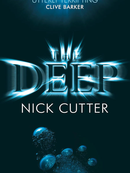 The Deep: A Novel by Nick Cutter