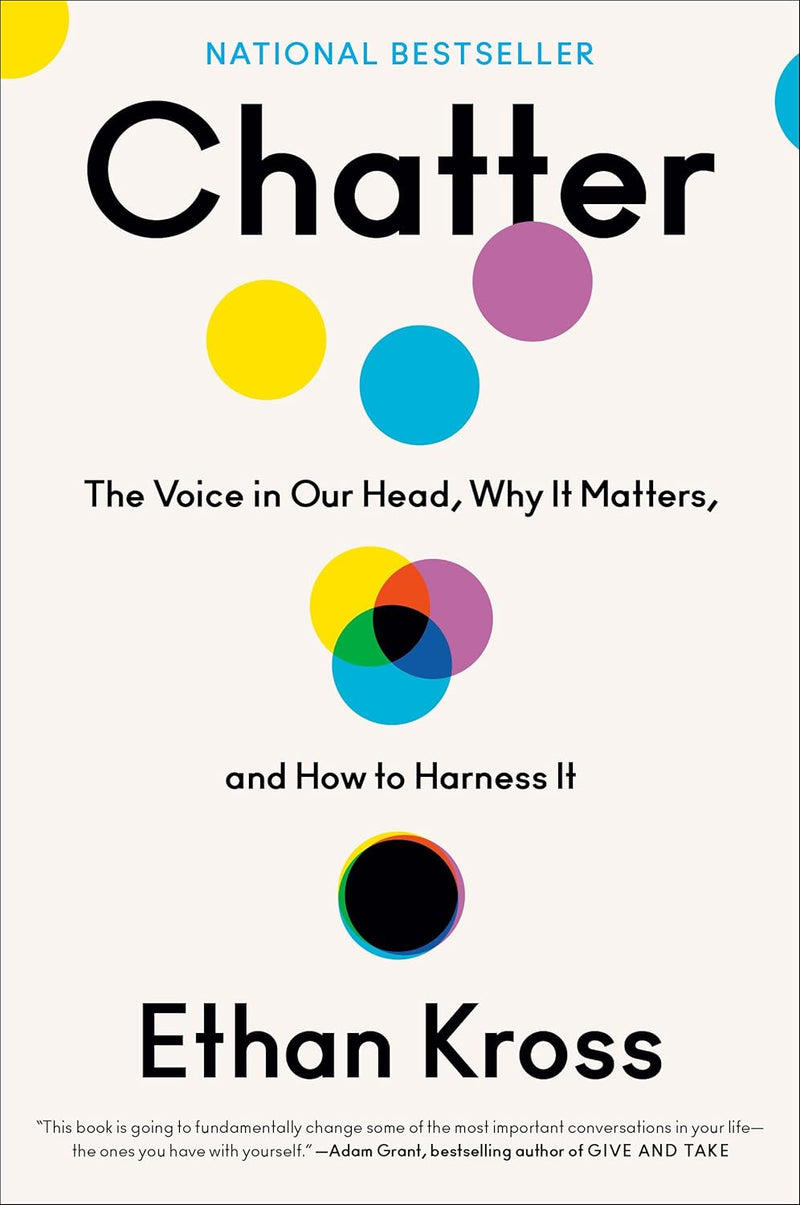 Chatter: Why Mayors Are Now Running the World by Ethan Kross