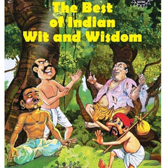 The Best of Indian Wit and Wisdom by Anant Pai