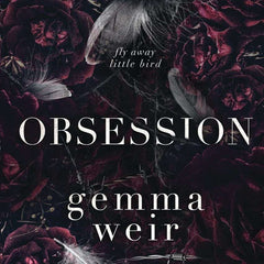 Obsession: 1 (Alphaholes) by Gemma Weir