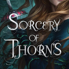 SORCERY OF THORNS  by Margaret Rogerson (Author)