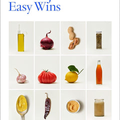 Easy Wins: 12 Flavour Hits, 125 Delicious Recipes, 365 Days of Good Eating by Anna Jones