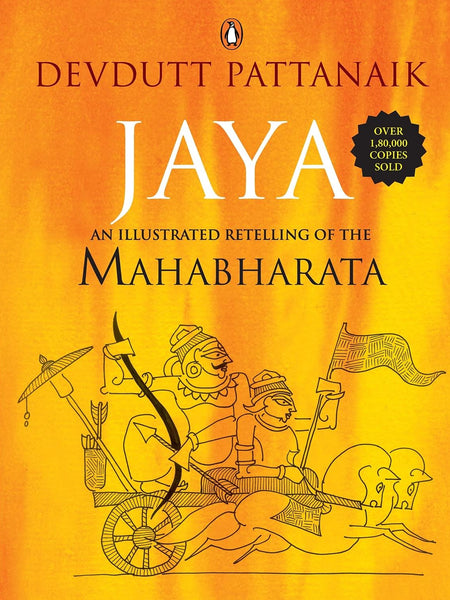 JAYA: AN ILLUSTRATED RETELLING OF THE MAHABHARATA by Devdutt Pattanaik