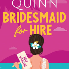 Bridesmaid for Hire – Romantic Comedy by the Internationally Bestselling Author