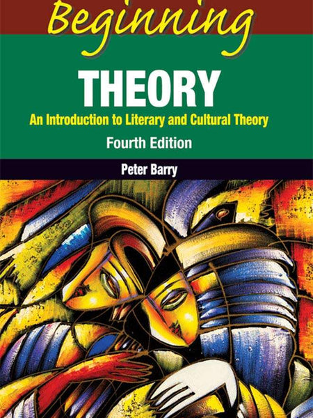 Beginning Theory by Peter Barry