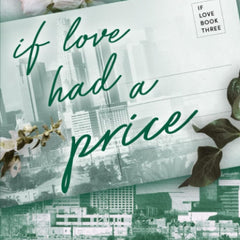 If Love Had a Price: 3 by Ana Huang