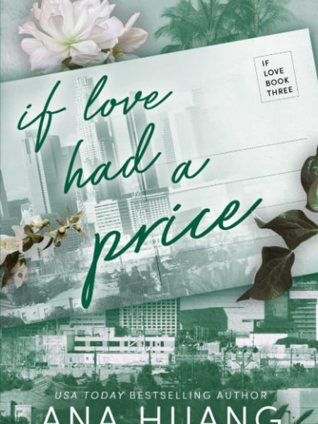 If Love Had a Price: 3 by Ana Huang