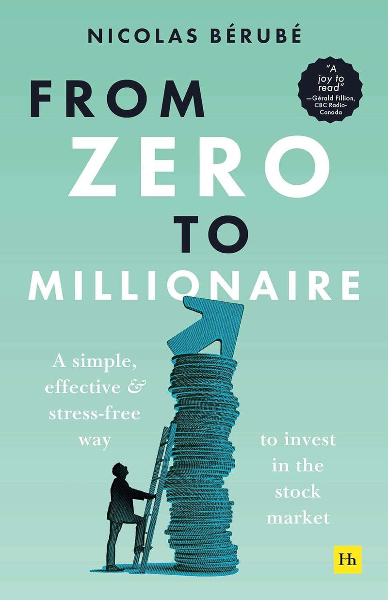 FROM ZERO TO MILLIONAIRE by Nicolas Berube