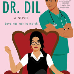 Dating Dr. Dil : A Novel by Nisha Sharma