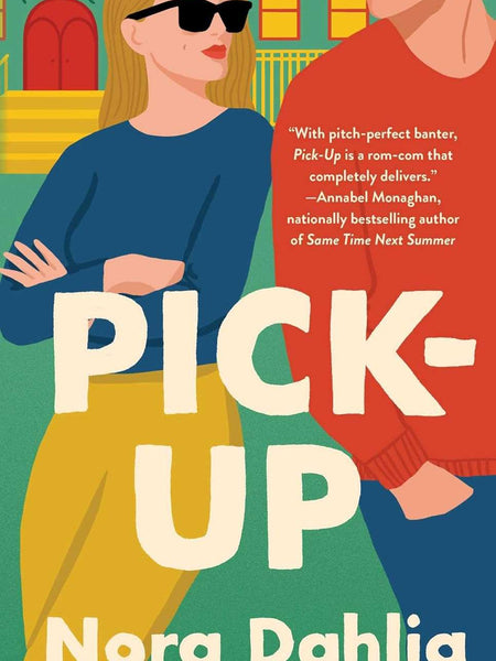Pick-Up by Nora Dahlia