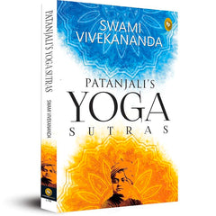 Patanjali’s Yoga Sutras  by Swami Vivekananda