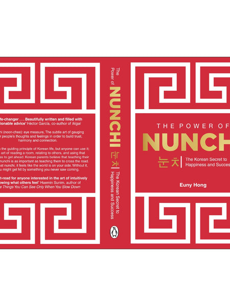 The Power Of Nunchi: The Korean Secret To Happiness And Success by Euny Hong (Author)
