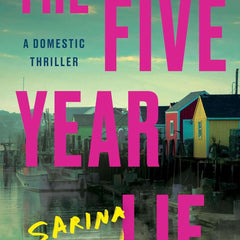 The Five Year Lie by Sarina Bowen