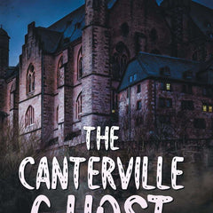 The Canterville Ghost: Horror short story by Oscar Wilde