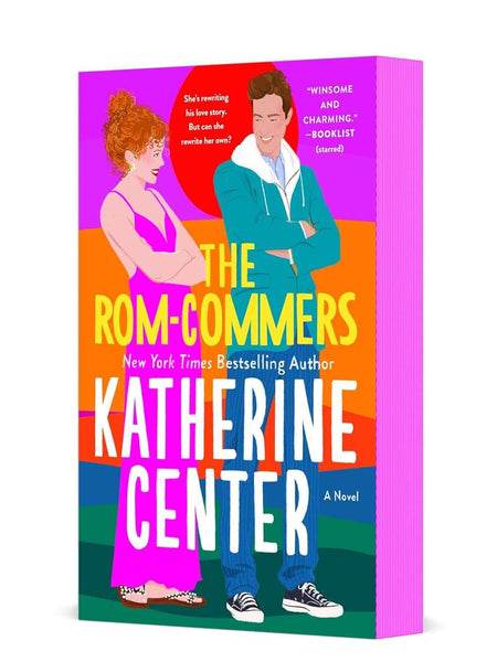 The Rom-Commers: A Novel by Katherine Center