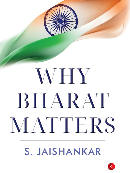 Why Bharat Matters by S. Jaishankar
