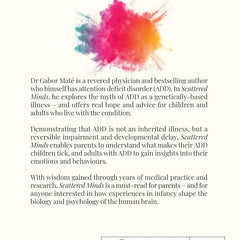Scattered Minds: The Origins and Healing of Attention Deficit Disorder by Dr. Gabor Maté