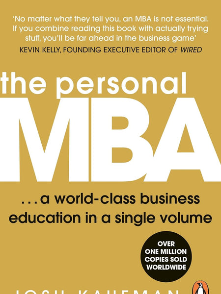 The personal MBA by Josh Kaufman