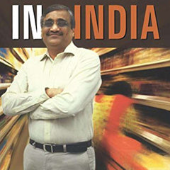 It Happened In India by Kishore Biyani