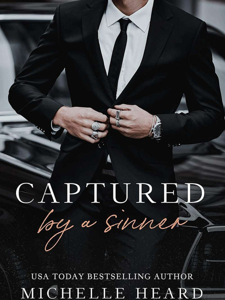 Captured By A Sinner (The Sinners Series) by Michelle Heard