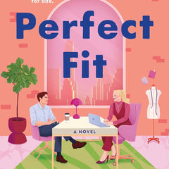 Perfect Fit: A Novel by Clare Gilmore