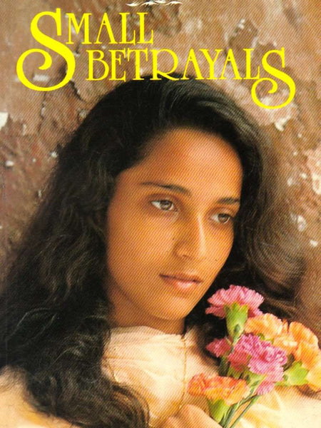 Small Betrayals: Short Stories by Shobha
