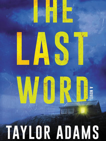 The Last Word by Taylor Adams