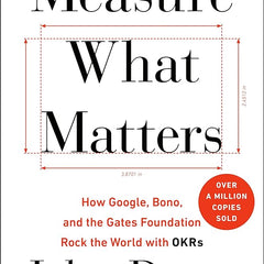 Measure What Matters Paperback - John Doerr