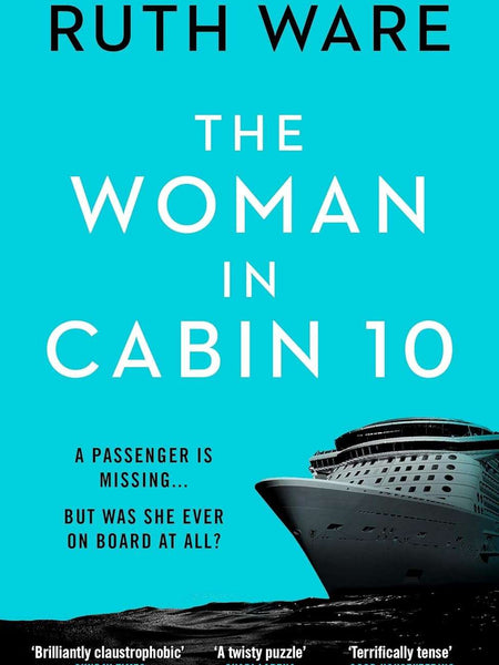 The Woman in Cabin 10 by Ruth Ware