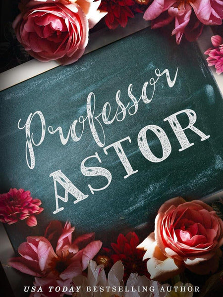 Professor Astor (Off-Limits) by Catharina Maura