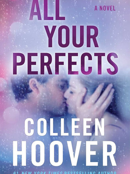 All your Perfects by Colleen Hoover