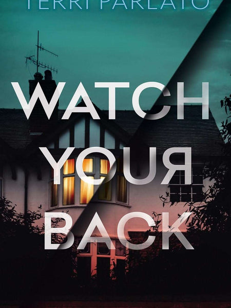 Watch Your Back by Terri Parlato