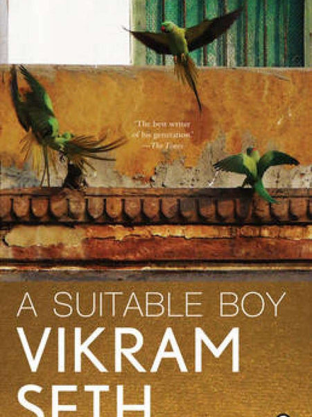 A SUITABLE BOY by Vikram Seth
