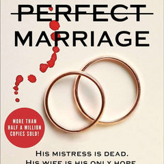 The Perfect Marriage: A Completely Gripping Psychological Suspense by Jeneva Rose
