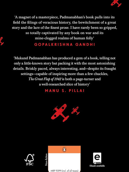 The Great Flap of 1942: How the Raj Panicked over a Japanese Non-invasion by Mukund Padmanabhan
