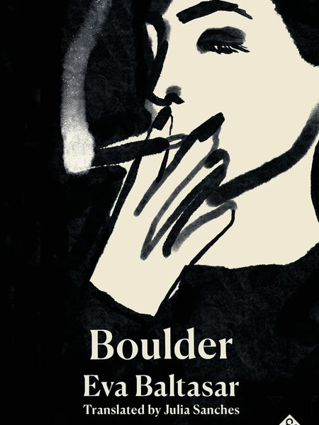 Boulder by Eva Baltasar (Author), Julia Sanches (Translator)