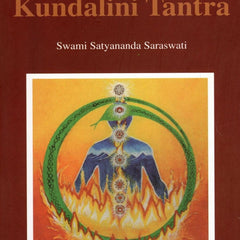 Kundalini Tantra: 1 by Swami Satyananda Swami Satyanand Saraswati