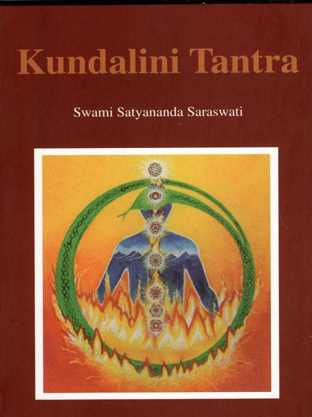 Kundalini Tantra: 1 by Swami Satyananda Swami Satyanand Saraswati