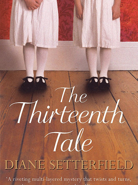 The Thirteenth Tale by Diane Setterfield