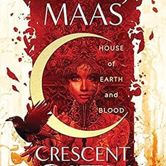 House of Earth and Blood (Crescent City)