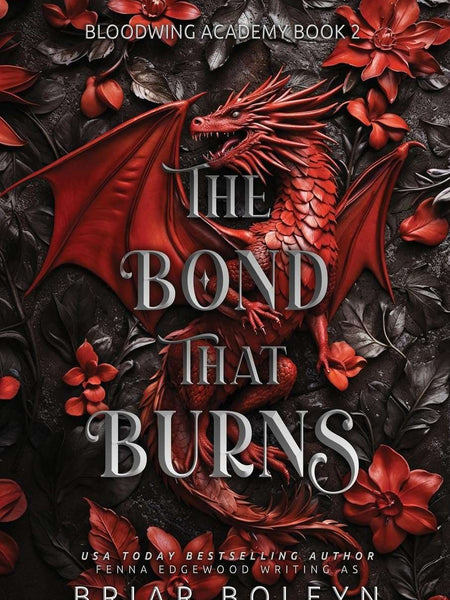 The Bond That Burns by Briar Boleyn