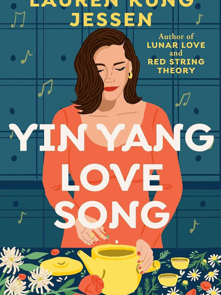 Yin Yang Love Song by Lauren Kung Jessen