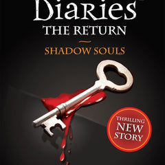 VAMPIRE DIARIES 06: THE RETURN: SHADOW SOULS by L.J. Smith
