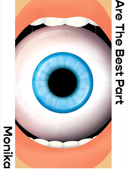 The Eyes Are The Best Part: The Sunday Times bestselling 'good for her' novel by Monika Kim
