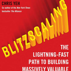 Blitz Scaling by Reid Hoffman , Chris Yeh