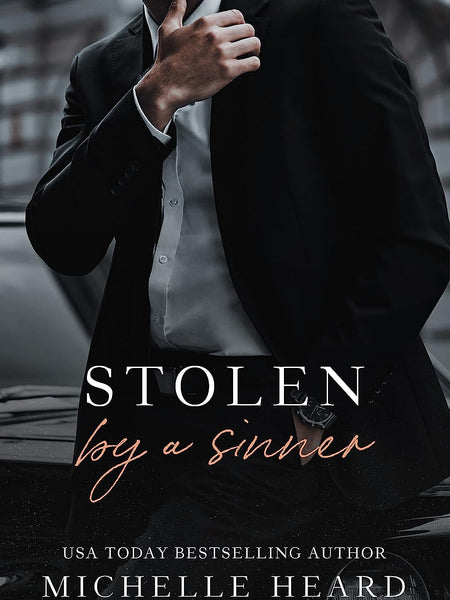 Stolen By A Sinner (The Sinners Series) by Michelle Heard