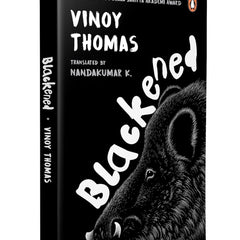 Blackened by Vinoy Thomas and Nandakumar K.