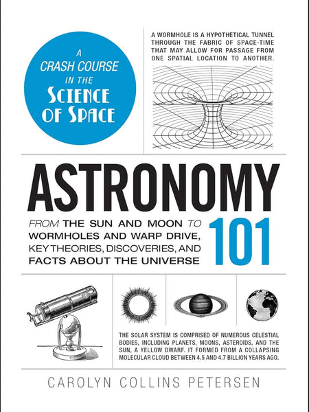 Astronomy 101  Carolyn Collins Petersen by Carolyn Collins Petersen