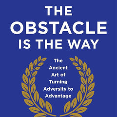 The Obstacle Is the Way Book by Ryan Holiday