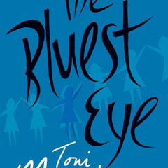 The Bluest Eye by Toni Morrison